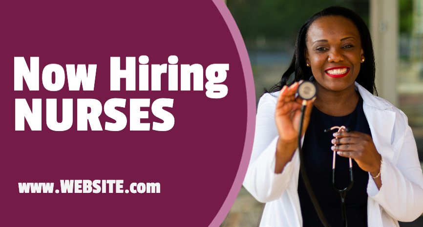 Now Hiring- Nurses Medical