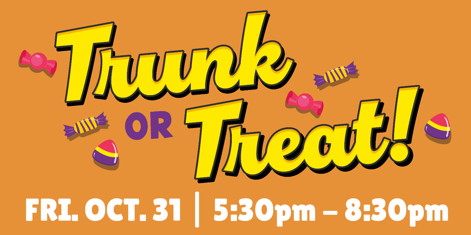 Trunk or Treat! Halloween Event