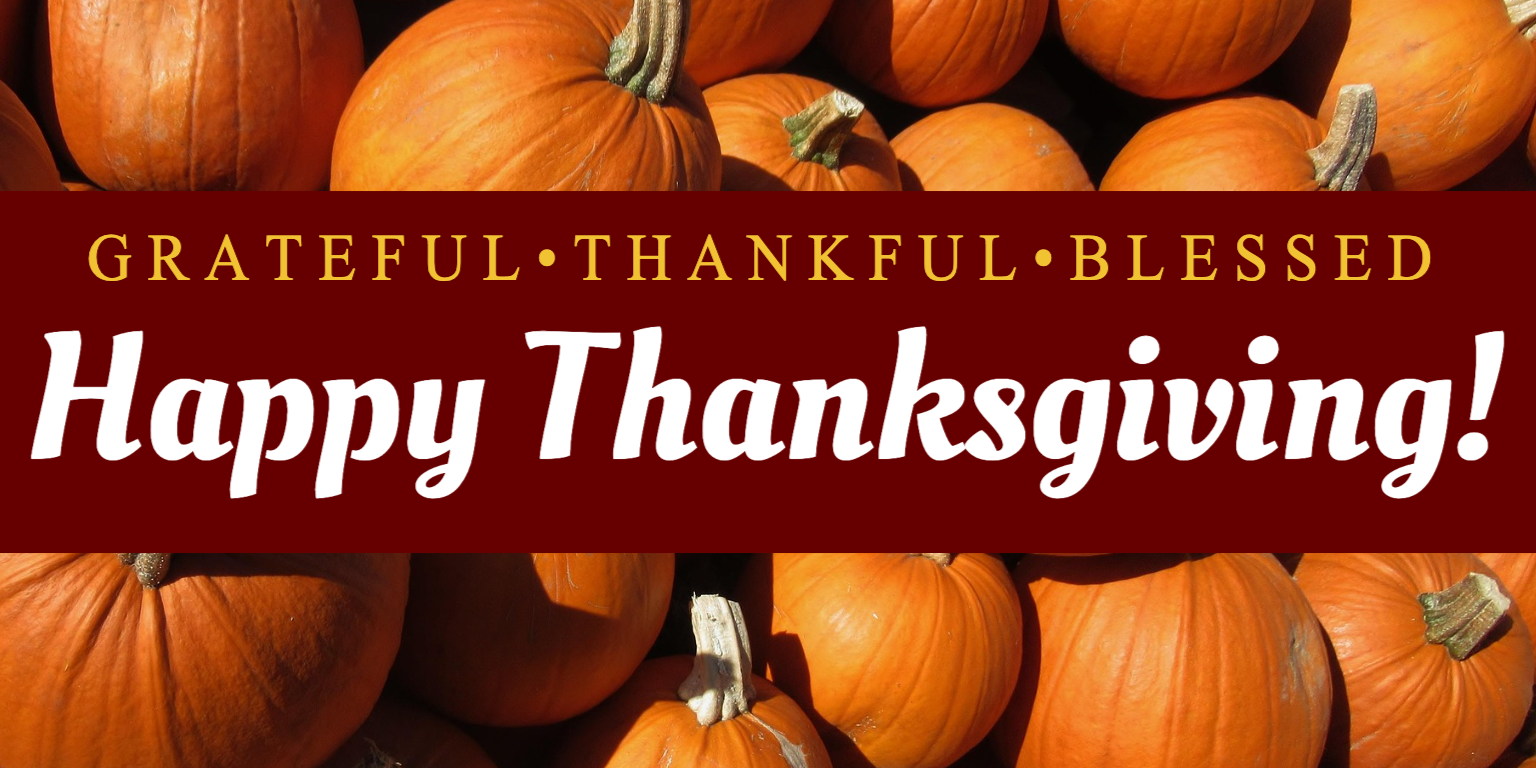 Grateful Thankful Blessed